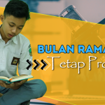 Tetap aktif dan Produktif selama Ramadhan